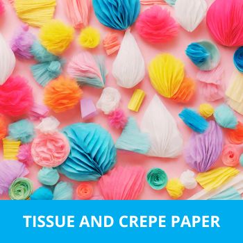 Tissue and Crepe Paper