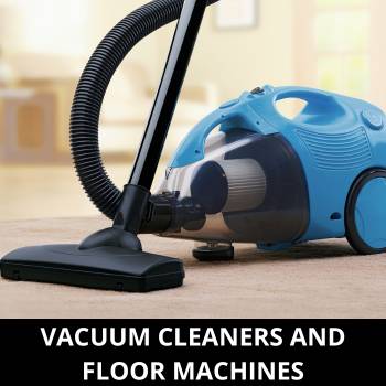Vacuum Cleaners and Floor Machines